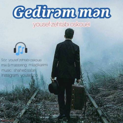 یوسف زهتابی اسکوئی گدیرم من